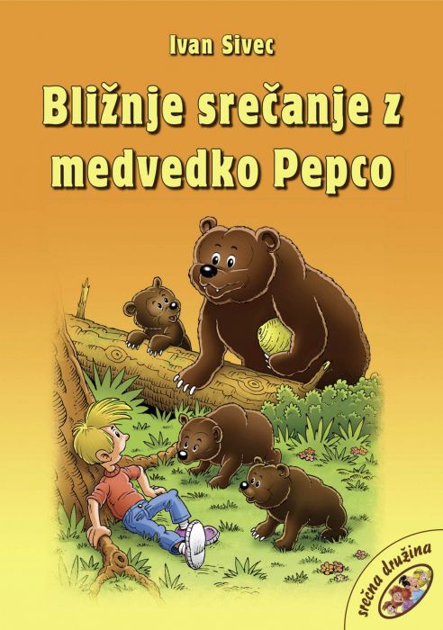 Ivan Sivec: Bližnje srečanje z medvedko Pepco