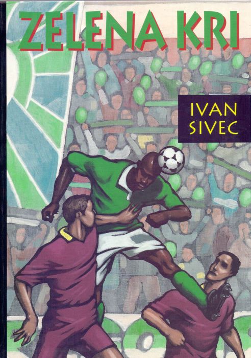 Ivan Sivec: Zelena kri