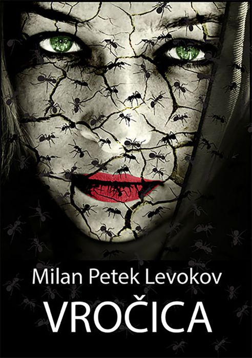 Milan Petek Levokov: Vročica