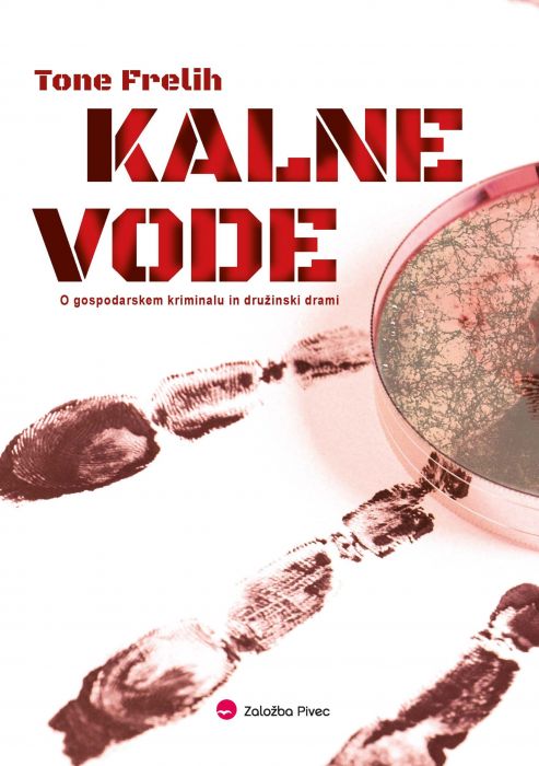 Tone Frelih: Kalne vode