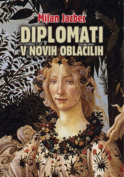 Milan Jazbec: Diplomati v novih oblačilih