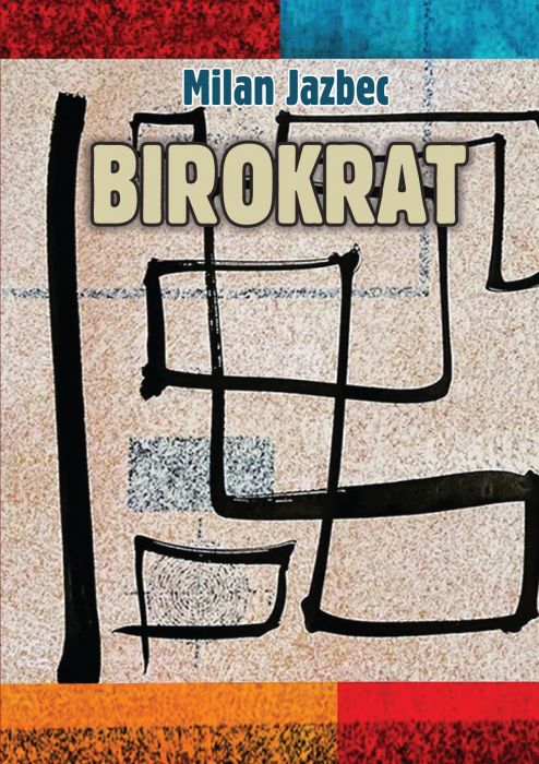 Milan Jazbec: Birokrat