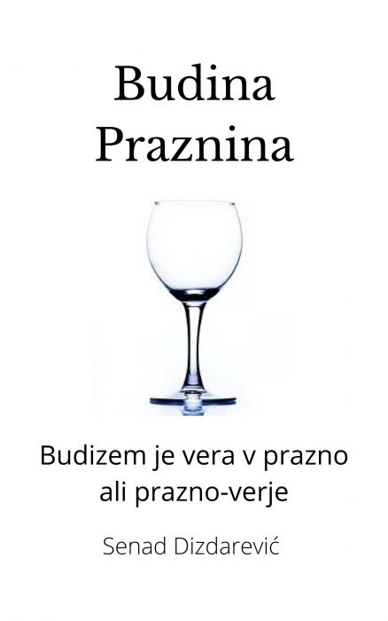 Senad Dizdarević: Budina Praznina