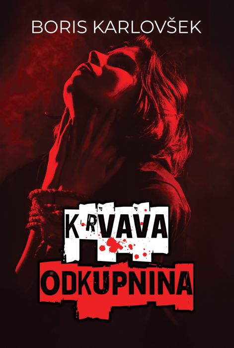 Boris Karlovšek: Krvava odkupnina